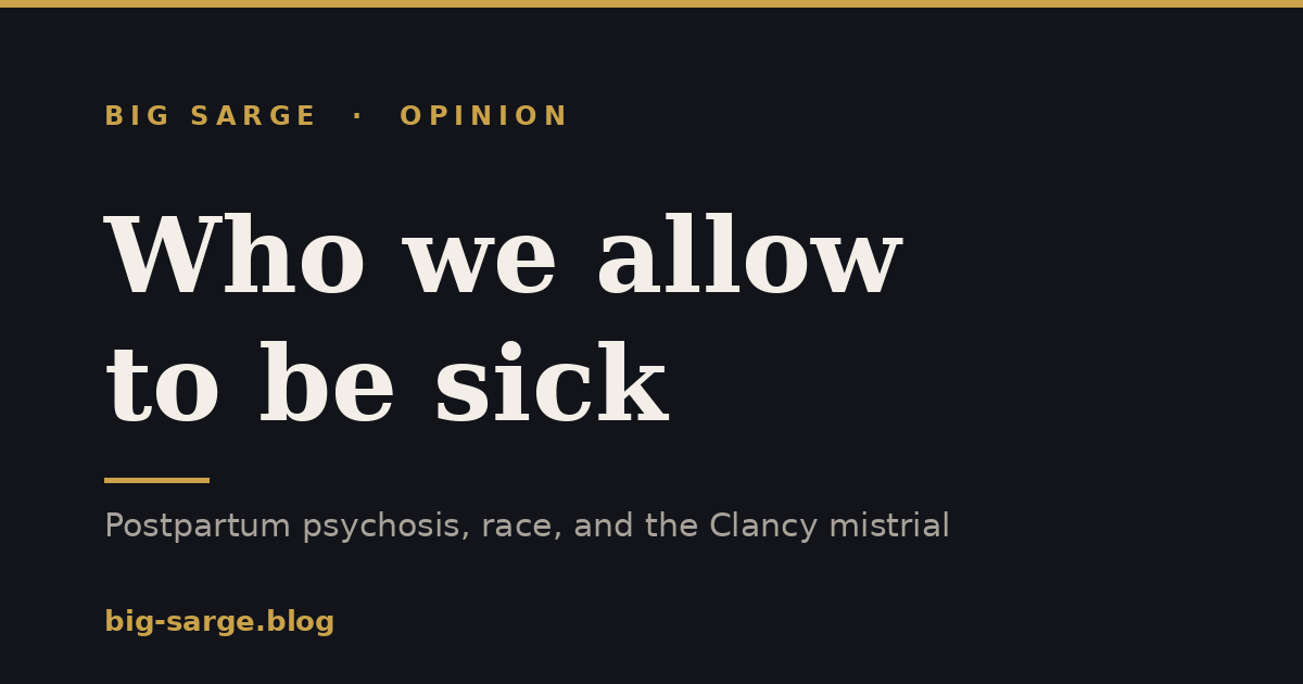 Who we allow to be sick